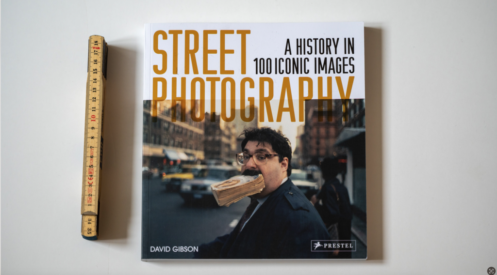 Review: Street Photography - A history in 100 iconic images, by David Gibson